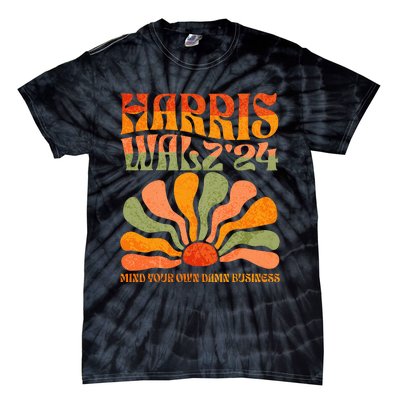 Harris Walz Waltz 2024 Mind Your Own Damn Business Tie-Dye T-Shirt