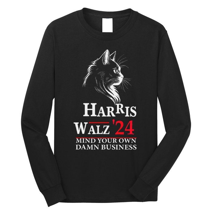 Harris Walz Waltz 2024 Mind Your Own Damn Business Cat Lady Long Sleeve Shirt