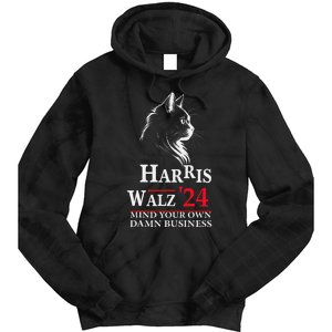 Harris Walz Waltz 2024 Mind Your Own Damn Business Cat Lady Tie Dye Hoodie