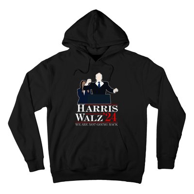 Harris Waltz We Are Not Going Back Kamala Harris 2024 Hoodie