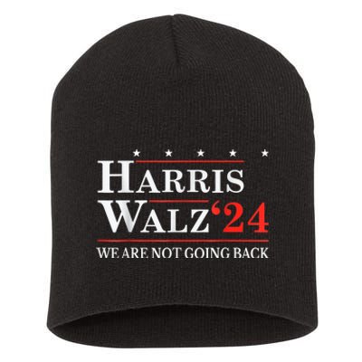 Harris Waltz We Are Not Going Back Kamala Harris 2024 Short Acrylic Beanie