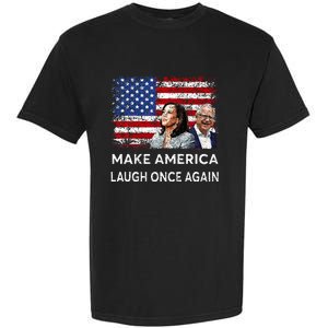 Harris Waltz Walz 2024 Make America Laugh Once Again Garment-Dyed Heavyweight T-Shirt