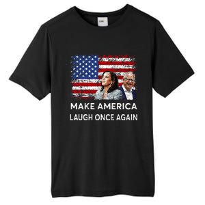 Harris Waltz Walz 2024 Make America Laugh Once Again Tall Fusion ChromaSoft Performance T-Shirt