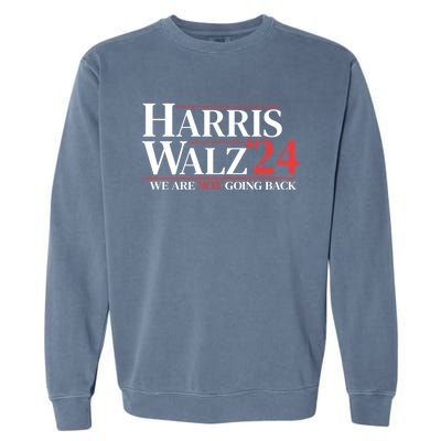 Harris Waltz We Are Not Going Back Gift Garment-Dyed Sweatshirt