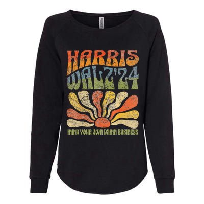 Harris Walz Waltz 2024 Mind Your Own Damn Business Womens California Wash Sweatshirt