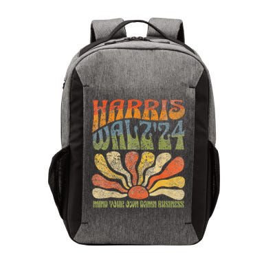 Harris Walz Waltz 2024 Mind Your Own Damn Business Vector Backpack