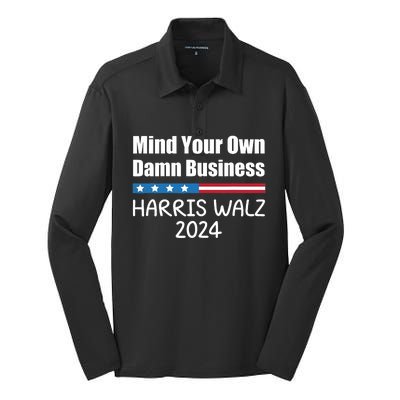 Harris Walz Waltz 2024 Mind Your Own Damn Business Silk Touch Performance Long Sleeve Polo