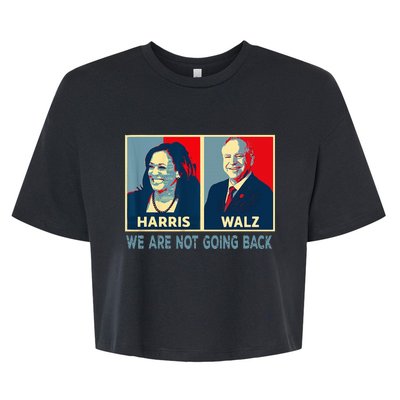 Harris Waltz We Are Not Going Back Kamala Harris 2024 Bella+Canvas Jersey Crop Tee