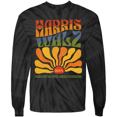 Harris Walz Waltz 2024 Mind Your Own Damn Business Tie-Dye Long Sleeve Shirt