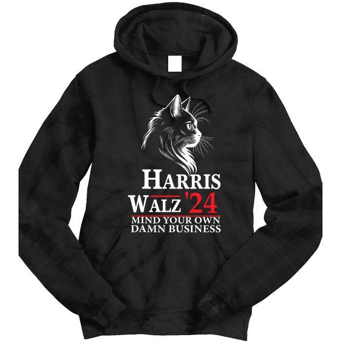 Harris Walz Waltz 2024 Mind Your Own Damn Business Cat Lady Tie Dye Hoodie