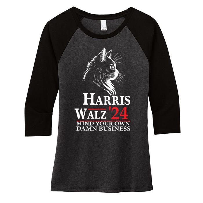 Harris Walz Waltz 2024 Mind Your Own Damn Business Cat Lady Women's Tri-Blend 3/4-Sleeve Raglan Shirt