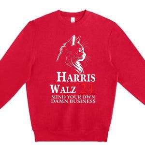 Harris Walz Waltz 2024 Mind Your Own Damn Business Cat Lady Premium Crewneck Sweatshirt