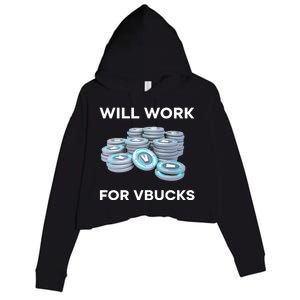 Hard Will Work For Vbucks Crop Fleece Hoodie