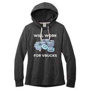 Hard Will Work For Vbucks Women's Fleece Hoodie