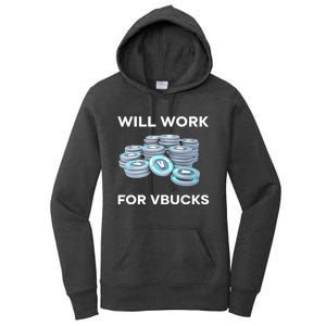 Hard Will Work For Vbucks Women's Pullover Hoodie