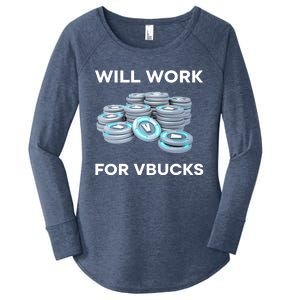 Hard Will Work For Vbucks Women's Perfect Tri Tunic Long Sleeve Shirt