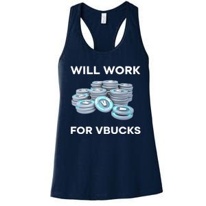 Hard Will Work For Vbucks Women's Racerback Tank