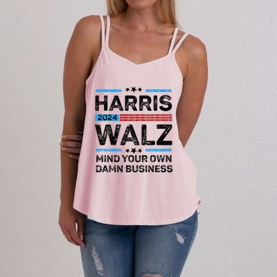 Harris Walz Waltz 2024 Mind Your Own Damn Business Women's Strappy Tank