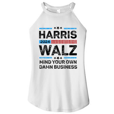 Harris Walz Waltz 2024 Mind Your Own Damn Business Women's Perfect Tri Rocker Tank