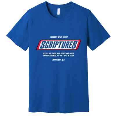 Hungry Why Wait Scriptures Blessed Are Those Who Hunger Premium T-Shirt