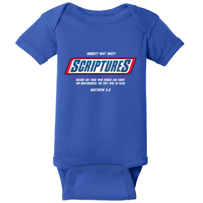 Hungry Why Wait Scriptures Blessed Are Those Who Hunger Baby Bodysuit