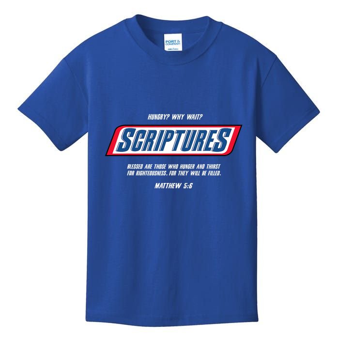 Hungry Why Wait Scriptures Blessed Are Those Who Hunger Kids T-Shirt