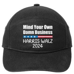 Harris Walz Waltz 2024 Mind Your Own Damn Business 7-Panel Snapback Hat