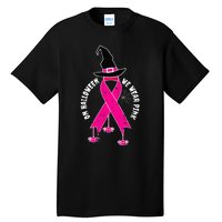 Halloween Witch Wear Pink Cool Breast Cancer Awareness Gifts Tall T-Shirt