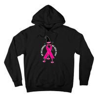 Halloween Witch Wear Pink Cool Breast Cancer Awareness Gifts Tall Hoodie