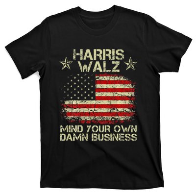 Harris Walz Waltz 2024 Mind Your Own Damn Business T-Shirt