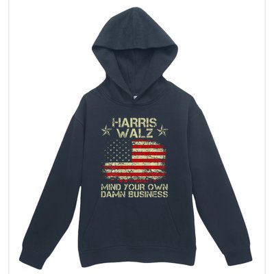 Harris Walz Waltz 2024 Mind Your Own Damn Business Urban Pullover Hoodie