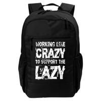 Hard Worker Working Like Crazy To Support The Lazy Backpack