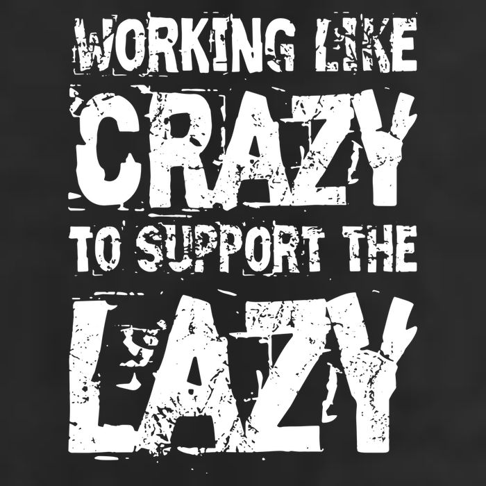 Hard Worker Working Like Crazy To Support The Lazy Premium Pullover Hoodie