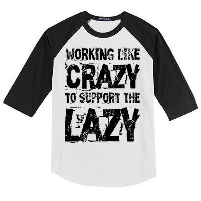 Hard Worker Working Like Crazy To Support The Lazy Kids Colorblock Raglan Jersey