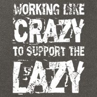 Hard Worker Working Like Crazy To Support The Lazy Cotton Canvas Backpack