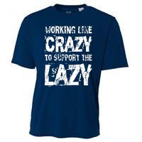 Hard Worker Working Like Crazy To Support The Lazy Cooling Performance Crew T-Shirt