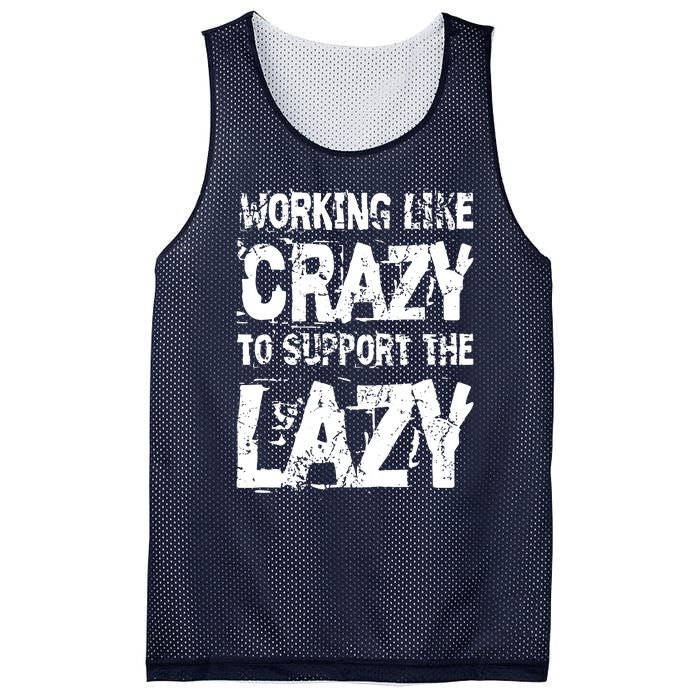 Hard Worker Working Like Crazy To Support The Lazy Mesh Reversible Basketball Jersey Tank