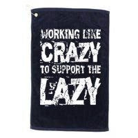 Hard Worker Working Like Crazy To Support The Lazy Golf Towel