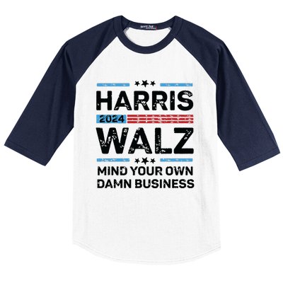 Harris Walz Waltz 2024 Mind Your Own Damn Business Baseball Sleeve Shirt