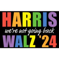 Harris Waltz Were Not Going Back Rainbow 2024 Presidential Bumper Sticker