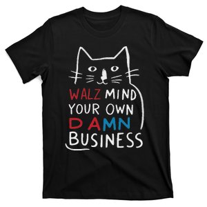 Harris Walz Waltz 2024 Mind Your Own Damn Business Funny T-Shirt