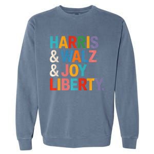 Harris Walz Waltz 2024 Harris Walz Joy Liberty Garment-Dyed Sweatshirt