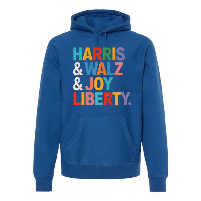 Harris Walz Waltz 2024 Harris Walz Joy Liberty Premium Hoodie