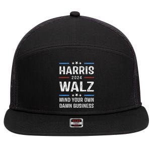 Harris Walz Waltz 2024 Mind Your Own Damn Business 7 Panel Mesh Trucker Snapback Hat