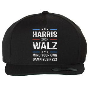 Harris Walz Waltz 2024 Mind Your Own Damn Business Wool Snapback Cap