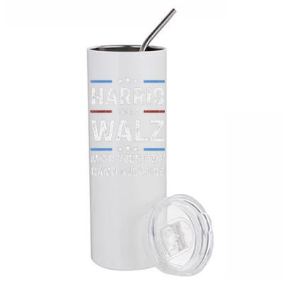 Harris Walz Waltz 2024 Mind Your Own Damn Business Stainless Steel Tumbler