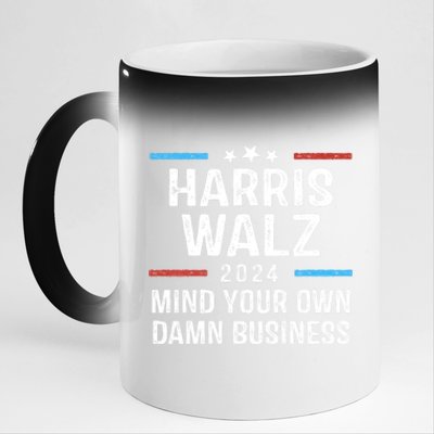 Harris Walz Waltz 2024 Mind Your Own Damn Business 11oz Black Color Changing Mug