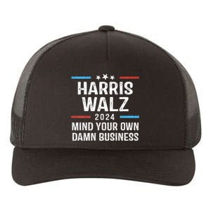 Harris Walz Waltz 2024 Mind Your Own Damn Business Yupoong Adult 5-Panel Trucker Hat