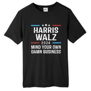 Harris Walz Waltz 2024 Mind Your Own Damn Business Tall Fusion ChromaSoft Performance T-Shirt