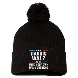 Harris Walz Waltz 2024 Mind Your Own Damn Business Pom Pom 12in Knit Beanie